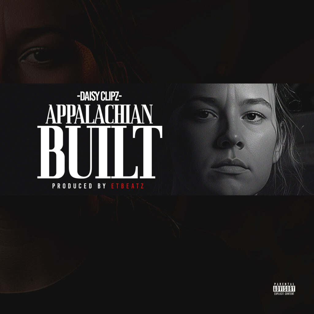 Cover artwork for Daisy Clipz – Appalachian Built