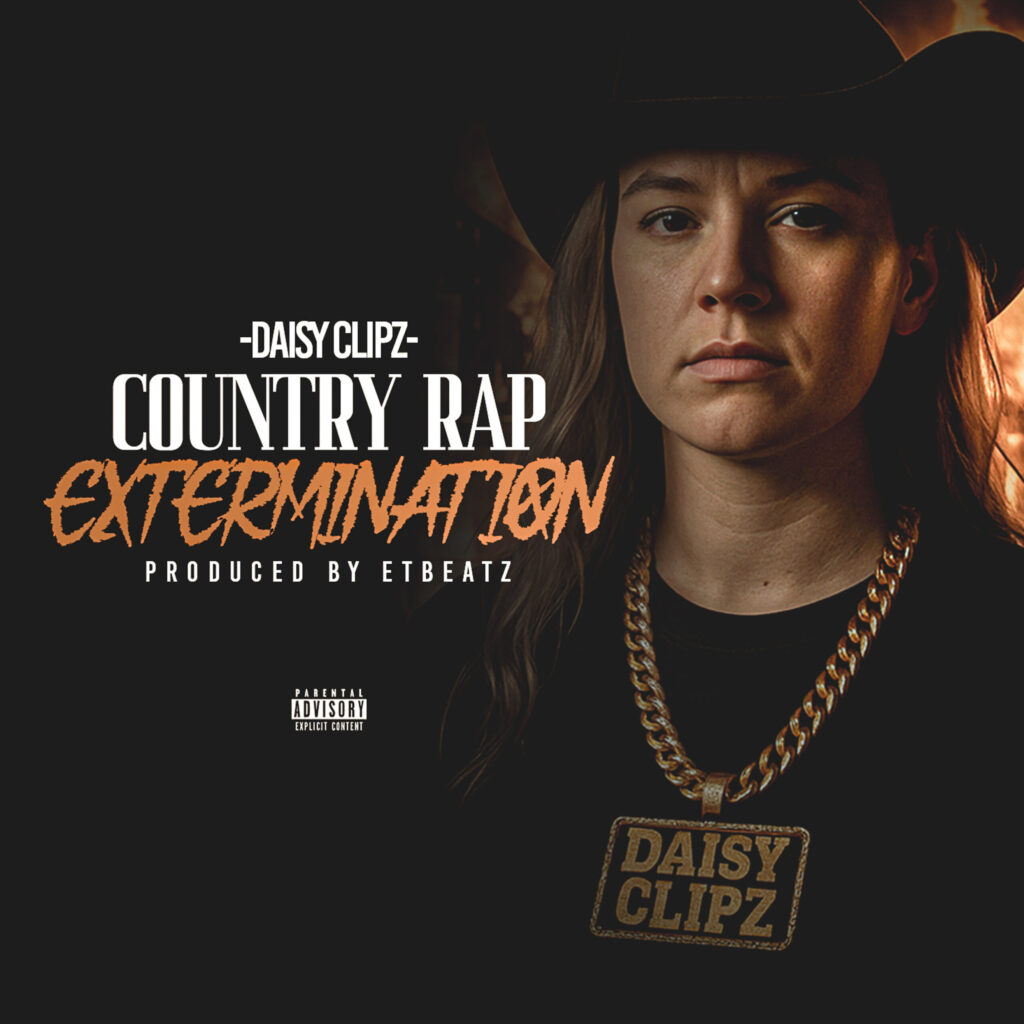 Cover artwork for Daisy Clipz – Country Rap Extermination Pt.1