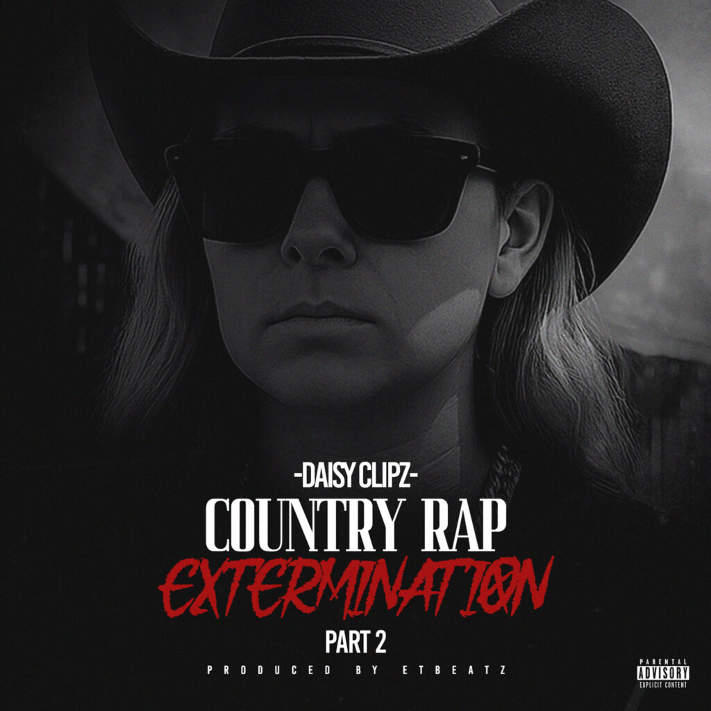 Cover artwork for Daisy Clipz – Country Rap Extermination Pt.2