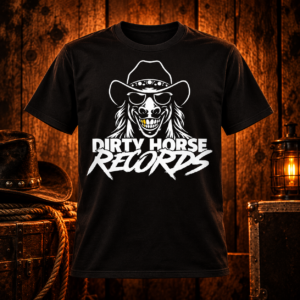 Dirty Hosre T-Shirt