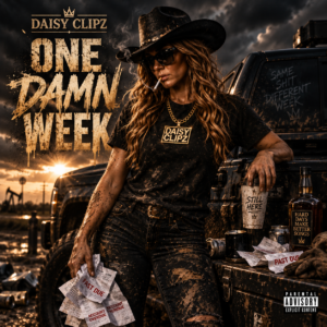 Daisy Clipz One Damn Week cover artwork